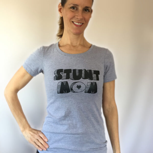 Stunt Mom T Shirt
